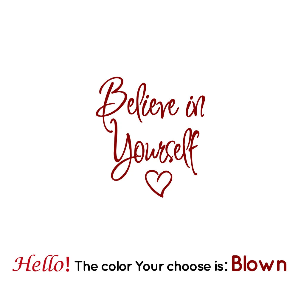 "Believe in Yourself" Wall Sticker