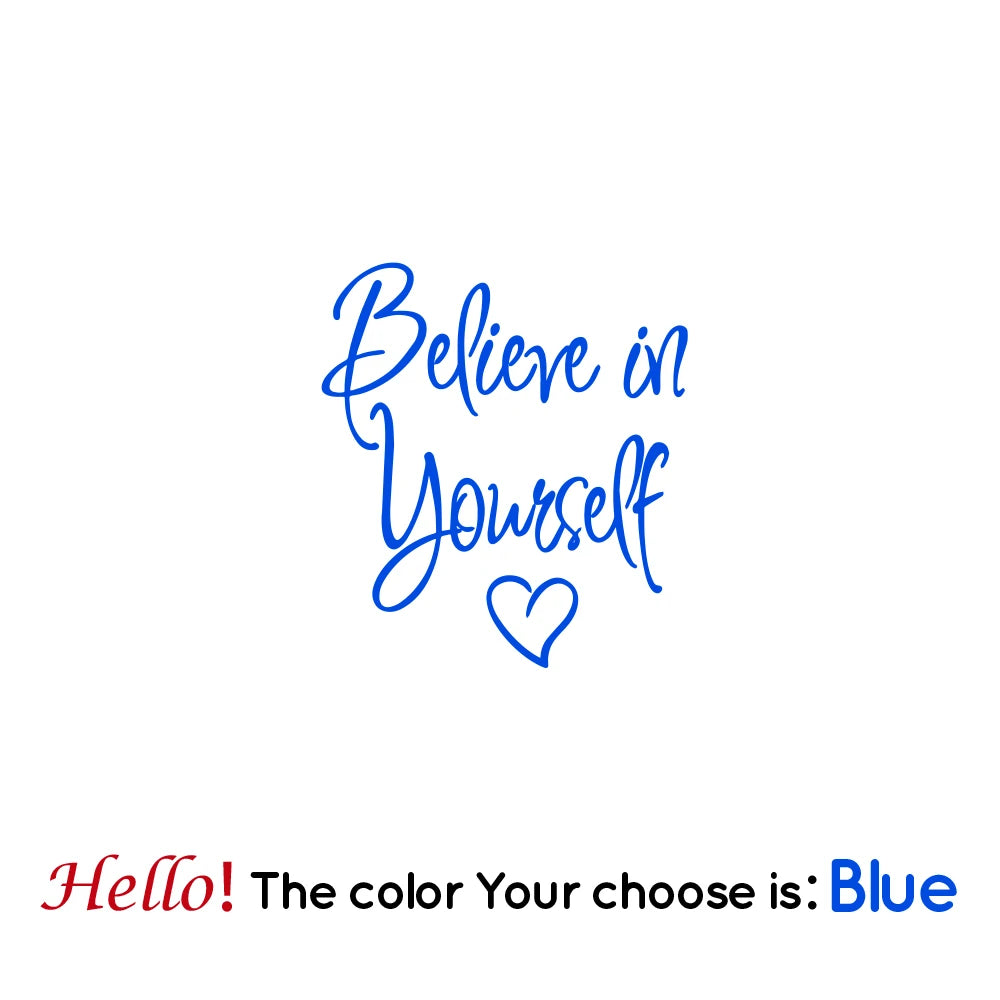 "Believe in Yourself" Wall Sticker