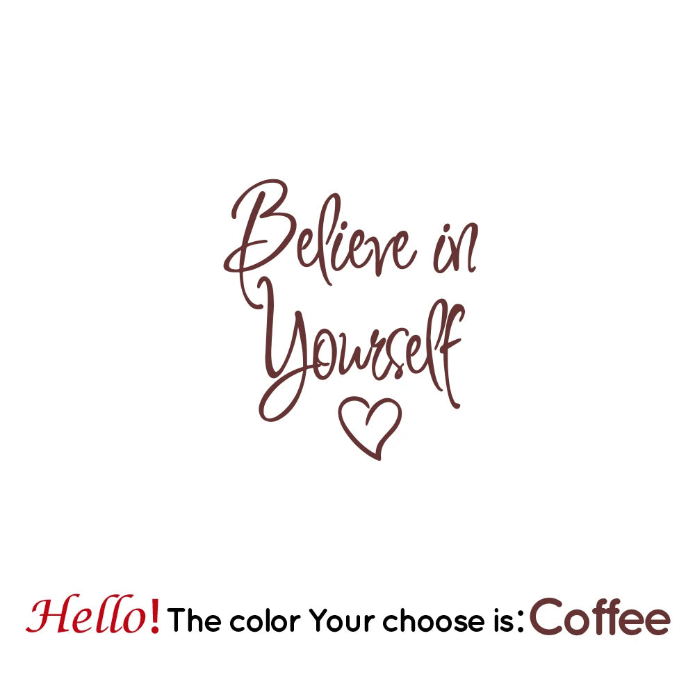 "Believe in Yourself" Wall Sticker